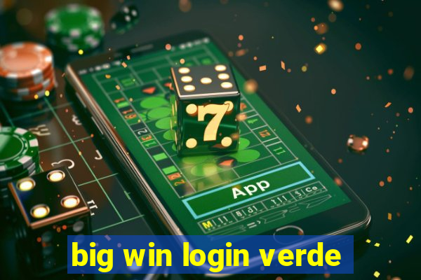 big win login verde